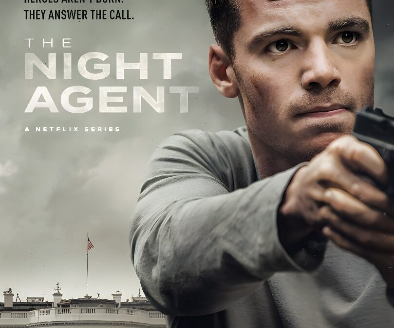 «El Agente Nocturno». Serie en Netflix: Thriller de Intriga Política