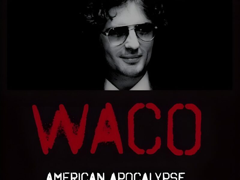 “Waco: American Apocalypse”. Docuseries on Netflix about the Waco Siege