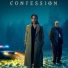 “Confession” Starring Clark Backo and Sarah Hay is Coming to Theaters March 10th