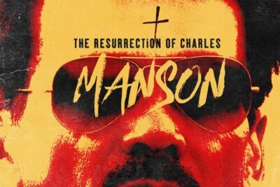 «The Resurrection of Charles Manson», con Sarah Dumont y Frank Grillo, el 16 de marzo en cines