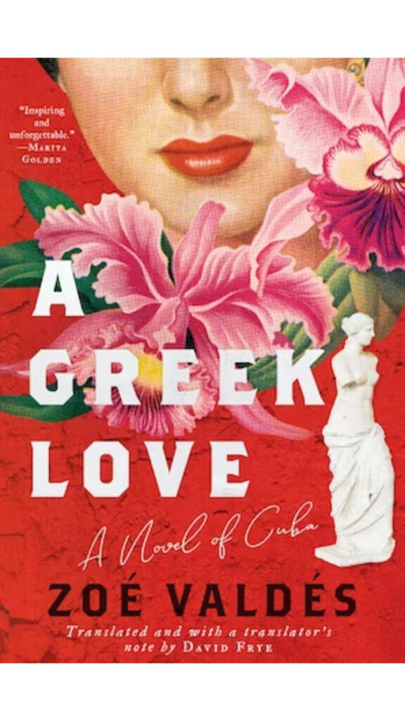 “A Greek Love”, by Zoé Valdés
