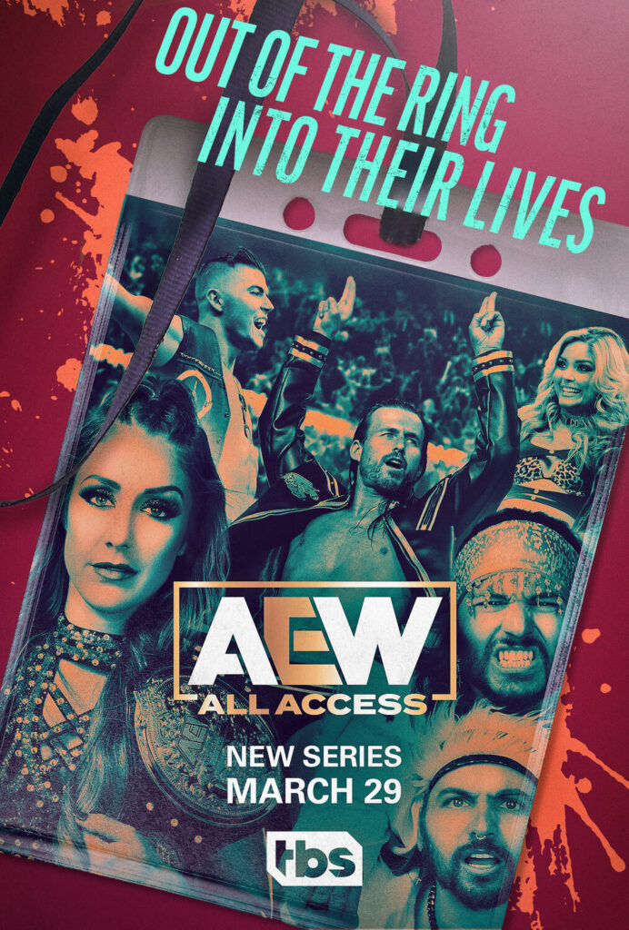 TBS Premieres “AEW: All Access” On Wednesday, March 29 At 10 Pm ET/PT
