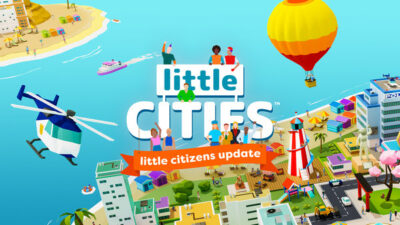 Little Cities Brings The Itty-Bitty Bustle With Little Citizens Update!