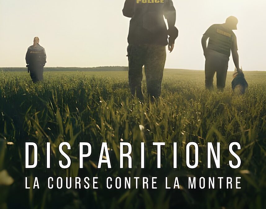 Disparitions : La course contre la montre (2023). Nouvelle série True Crime sur Netflix