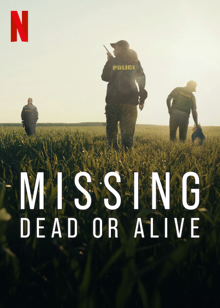 Missing: Dead or Alive? New True Crime Docuseries on Netflix
