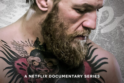 &lsquo;McGregor Forever&rsquo; (2023) Documentaire sur Netflix :  Conor McGregor à la première personne
