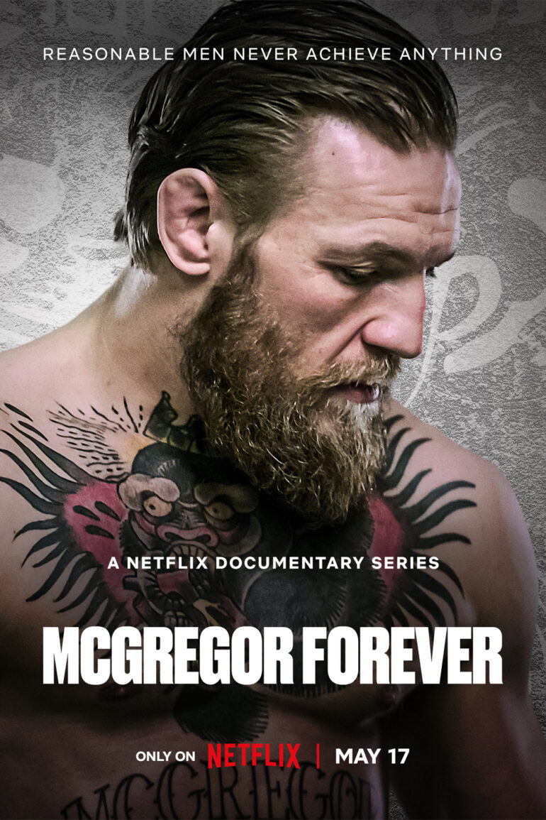 ‘McGregor Forever’ (2023) Documental en Netflix: Conor McGregor en Primera Persona