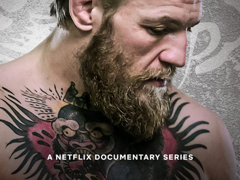 ‘McGregor Forever’ (2023) Documental en Netflix: Conor McGregor en Primera Persona