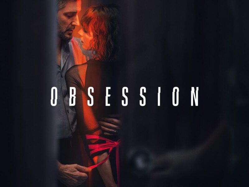 ‘Obsesión’ (2023). Serie en Netflix con Sabor a Thriller Oscuro