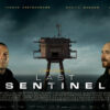 &lsquo;Sentinel&rsquo; (2023). Critique du film. Science-fiction… style rétro