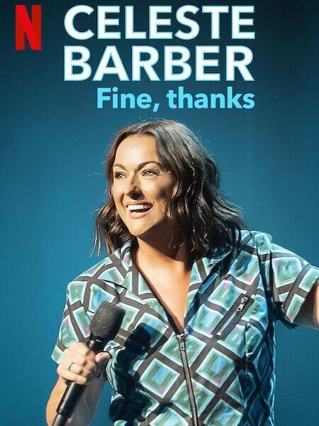 &lsquo;Celeste Barber: Fine, thanks&rsquo; (2023) : Un stand-up avec une très bonne ambiance
