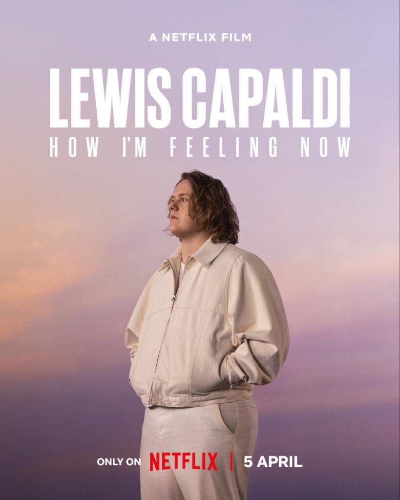 &lsquo;Lewis Capaldi: How I&rsquo;m Feeling Now&rsquo; Documentaire sur Netflix