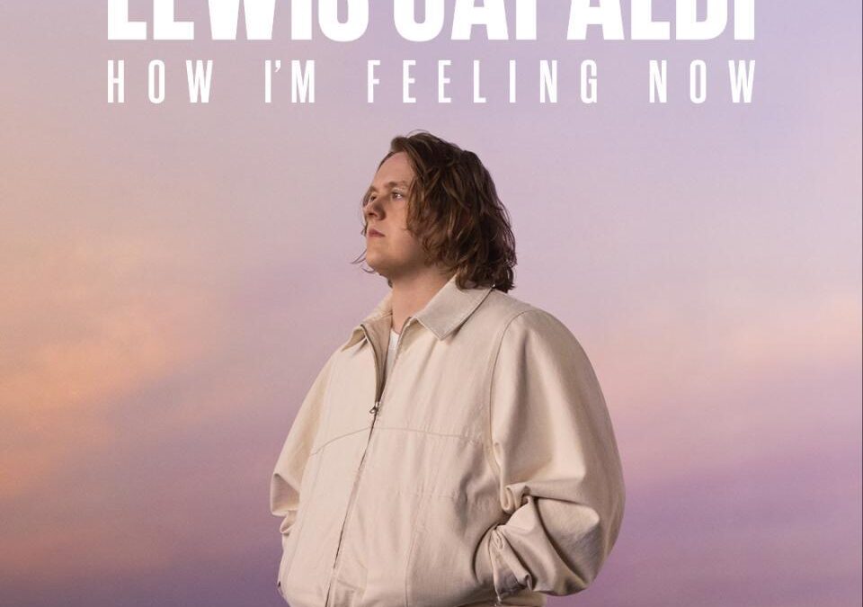 ‘Lewis Capaldi: How I’m Feeling Now’ Documental en Netflix