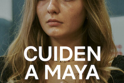 ‘Cuiden a Maya’ (2023) Documental en Netflix