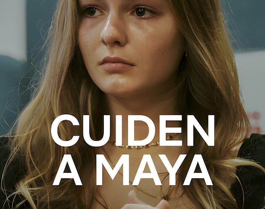 ‘Cuiden a Maya’ (2023) Documental en Netflix