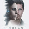 &lsquo;Simulant&rsquo; (2023). Critique du film