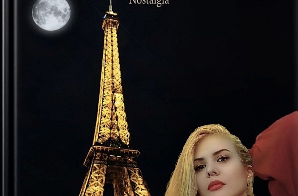 ’30 versos escritos bajo la luna a las afueras de la Torre Eiffel. Nostalgia’, de Tatiana Marín