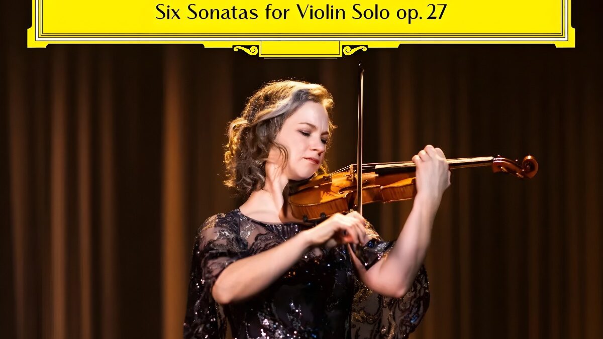 Hilary Hahn Announces New Recording Of Eugéne Ysaÿe’s Six Sonatas For Solo Violin, To Be Released July
