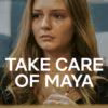 Take Care of Maya
