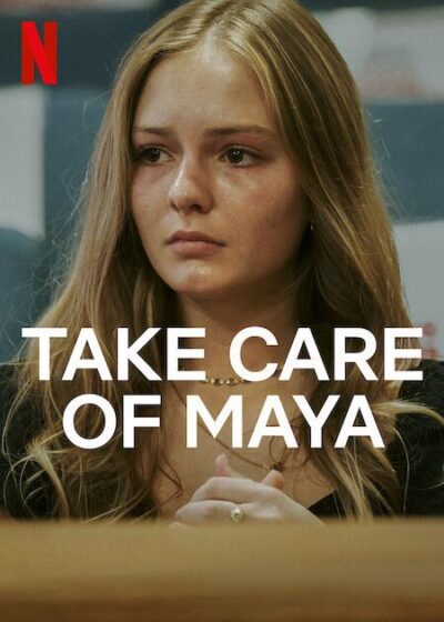 Take Care of Maya