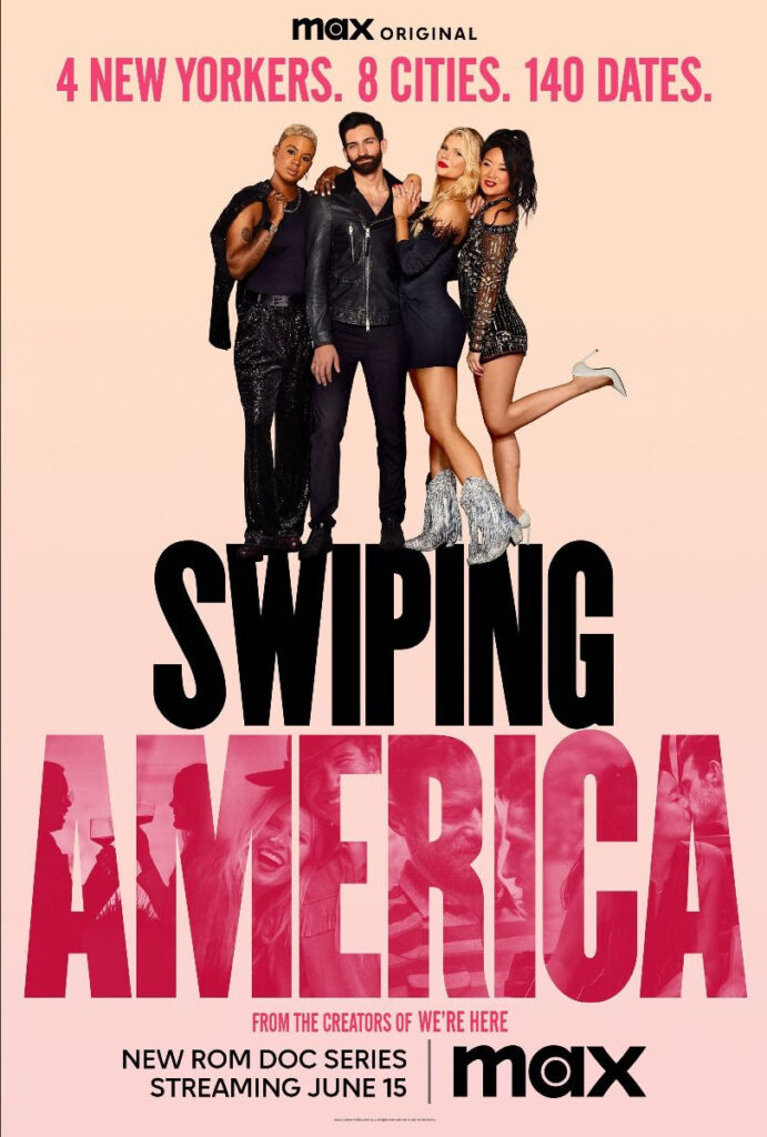 ‘Swiping America’, Max Original Romantic-Documentary Dating Series