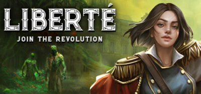 Liberté, Egalité, Fraternité: Dimension Breaking French Revolution Roguelite ‘Liberté’ Hits Steam Today