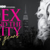 Max Brings SEX AND THE CITY Immersive Fan Experience to New York City in Honor of 25th Anniversary