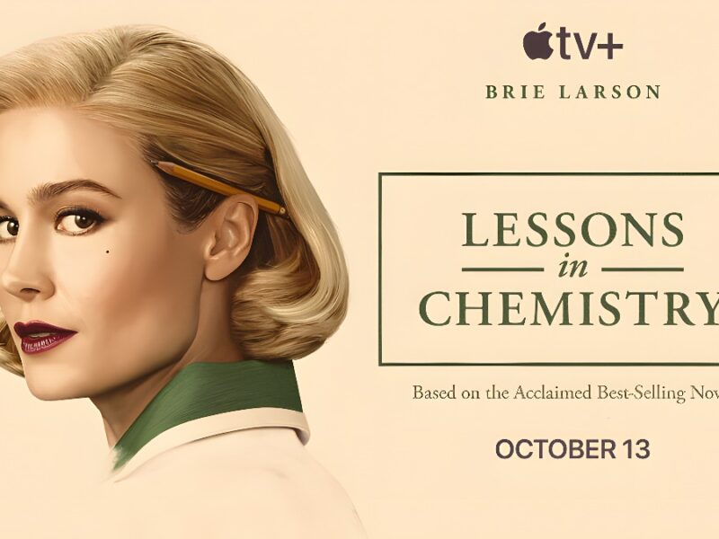 Apple TV+ to Premiere October 13th the Highly Anticipated Drama, “Lessons in Chemistry”