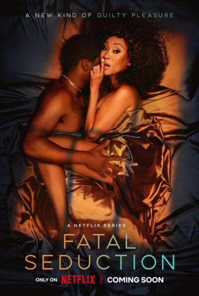 “Fatal Seduction” (2023):南アフリカ発、誘惑と殺人のNetflixスリラー