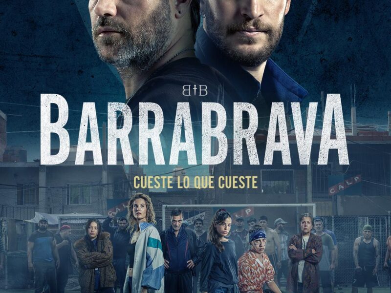 ‘Barrabrava’ (2023) Nueva serie en Amazon Prime Video el 23 de junio