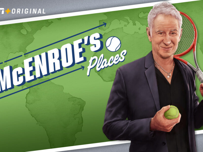 ESPN+ Debuts ‘McEnroe’s Places’ Today