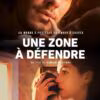 Une zone à défendre Film Disney+