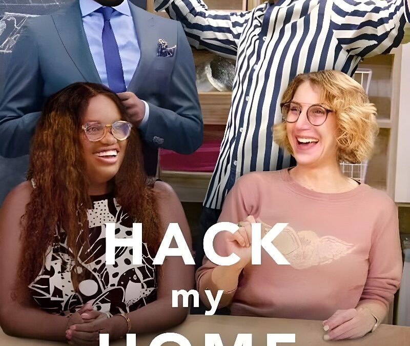 “Hack my home” (2023) Home Improvement Program on Netflix