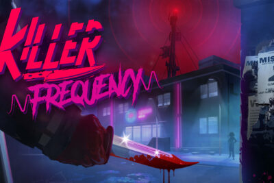 Knife to Meet You: Team17’s 80’s Black Comedy Slasher-Adventure ‘Killer Frecuency’ Hits the Airwaves!