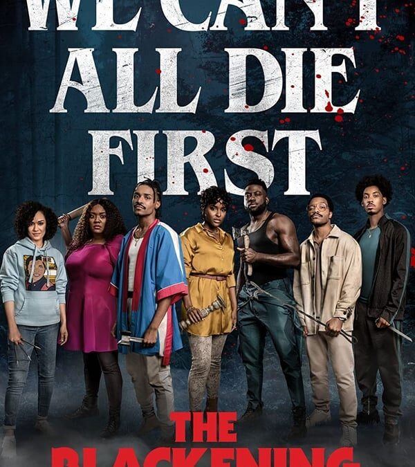 &lsquo;The Blackening&rsquo; (2023) Sortie le 16 juin