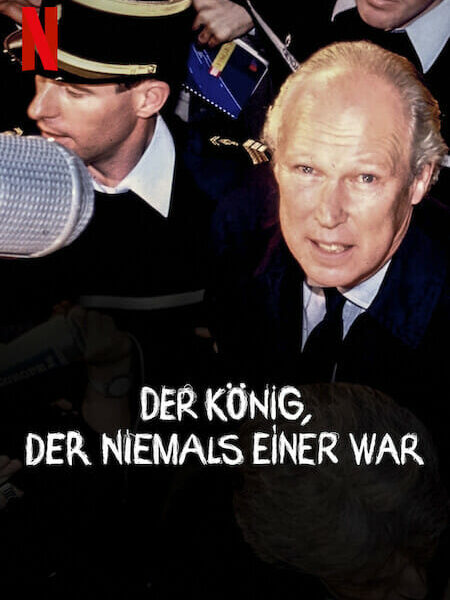 ‚Der König, Der Niemals Einer War‘ (2023) Dokumentarischer True Crime auf Netflix