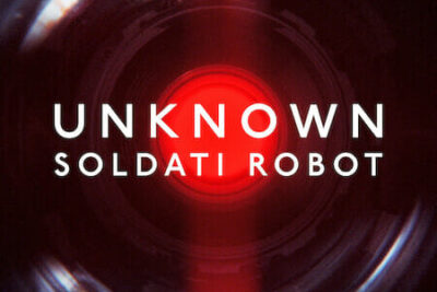 “Unknown: Soldati Robot” (2023) Documentario su Netflix sull’uso militare dell’Intelligenza Artificiale