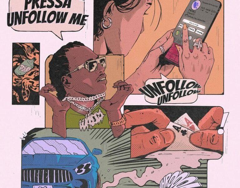 PRESSA DROPS VIDEO FOR “UNFOLLOW ME” – Check it out here!
