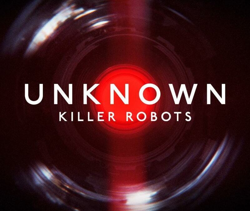 “Unknown: Killer Robots” (2023) Documentary on Netflix: The Military Use of Artificial Intelligence (AI)