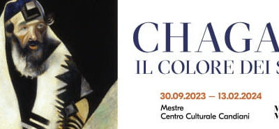Chagall: Il colore dei sogni – Mestre, Centro Culturale Candiani, Venezia
