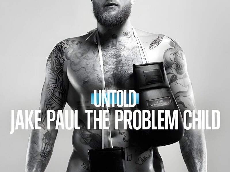 „Povești din sport: Jake Paul alias The Problem Child” (2023) Documentar pe Netflix despre excentricul boxer și YouTuber