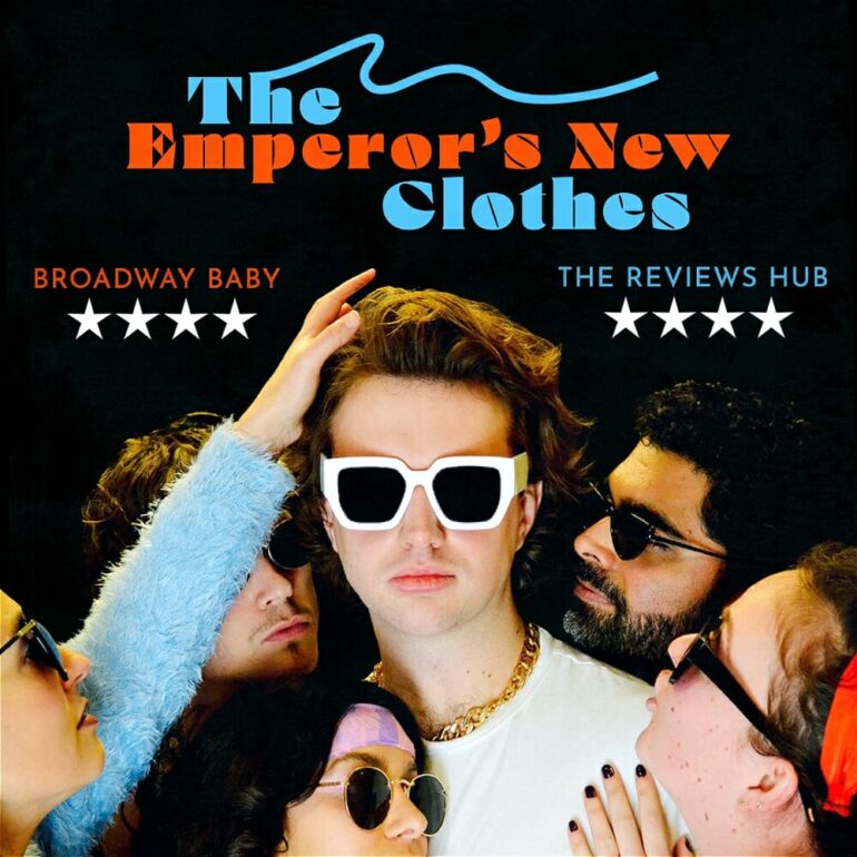 Camden Fringe at Canal Café Theatre Presents “The Emperor’s New Clothes”