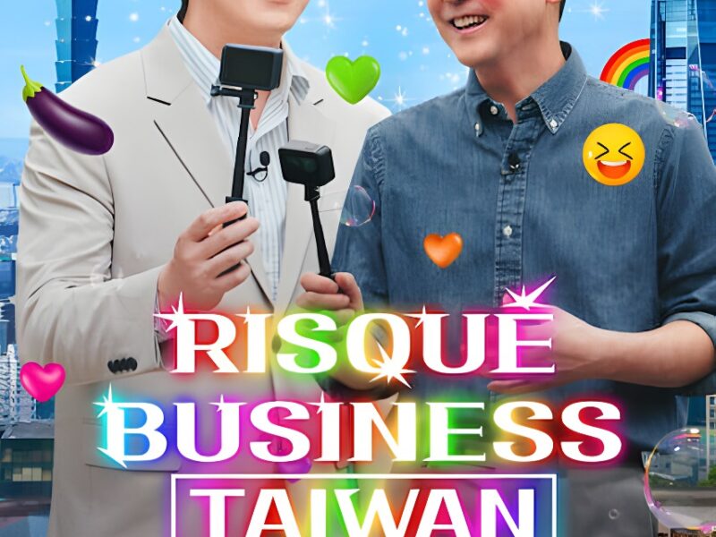 “Risqué Business: Taiwan” (2023) New Show on Netflix: About Sex in Taiwan