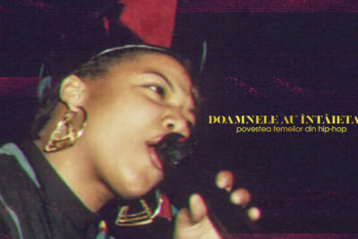 „Doamnele au întâietate: Povestea femeilor din hip-hop” (2023) O serie documentară Netflix care face lumină asupra rolului femeilor din industria muzicală