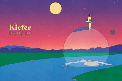 Kiefer announces new album ‘It’s OK, B U’ | Listen to the track ‘August Again’