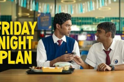 “Friday Night Plan” (2023) Movie on Netflix: Another teen movie… in Bombay