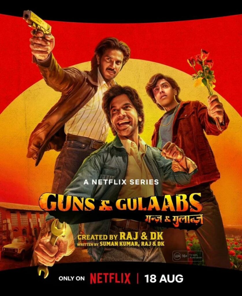 “Guns & Gulaabs” (2023) Netflix Series. Review: A mix of thriller and romance that doesn’t blend too well