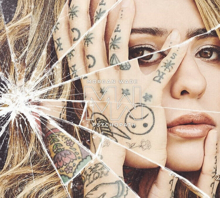 Morgan Wade’s New Single “Psychopath,” Out Now