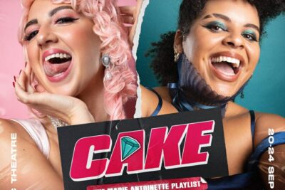 Cake: The Marie Antoinette Playlist – Playing a limited season at the Lyric Theatre this September