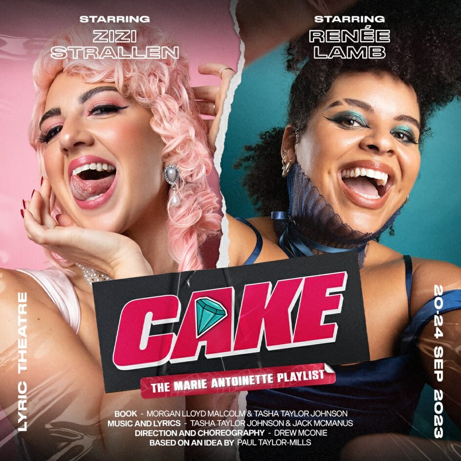 Cake: The Marie Antoinette Playlist – Playing a limited season at the Lyric Theatre this September